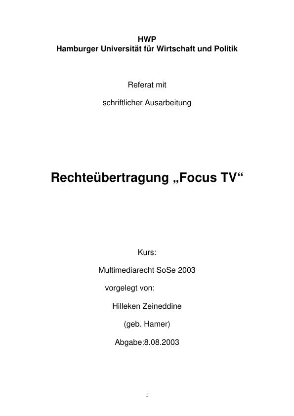 Titel: Rechteübertragung "FocusTV"   -   Nutzung von Fernsehbeiträgen im Internet