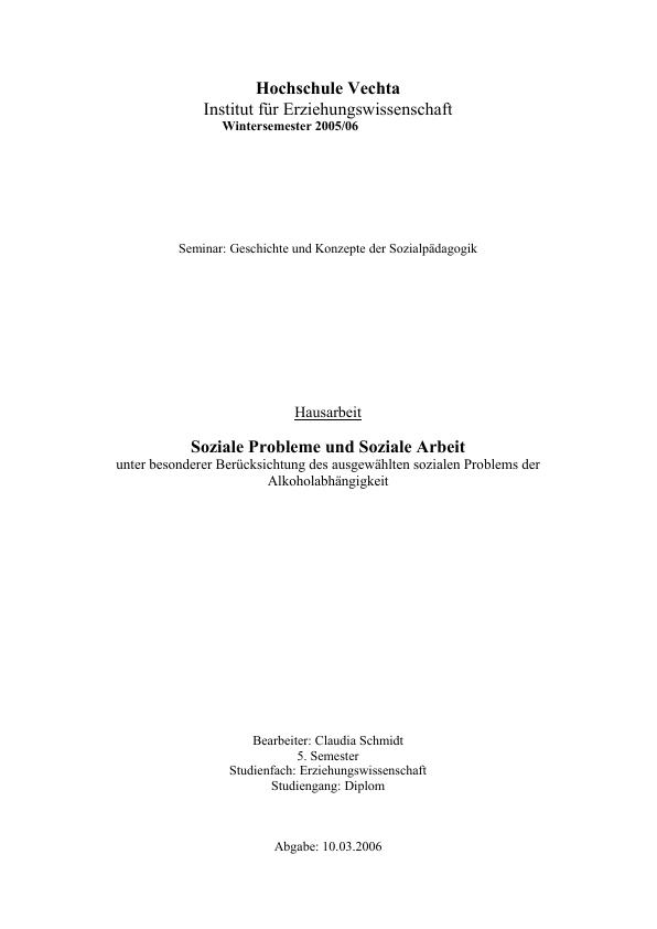 Título: Soziale Probleme und Soziale Arbeit unter besonderer Berücksichtigung des ausgewählten sozialen Problems der Alkoholabhängigkeit