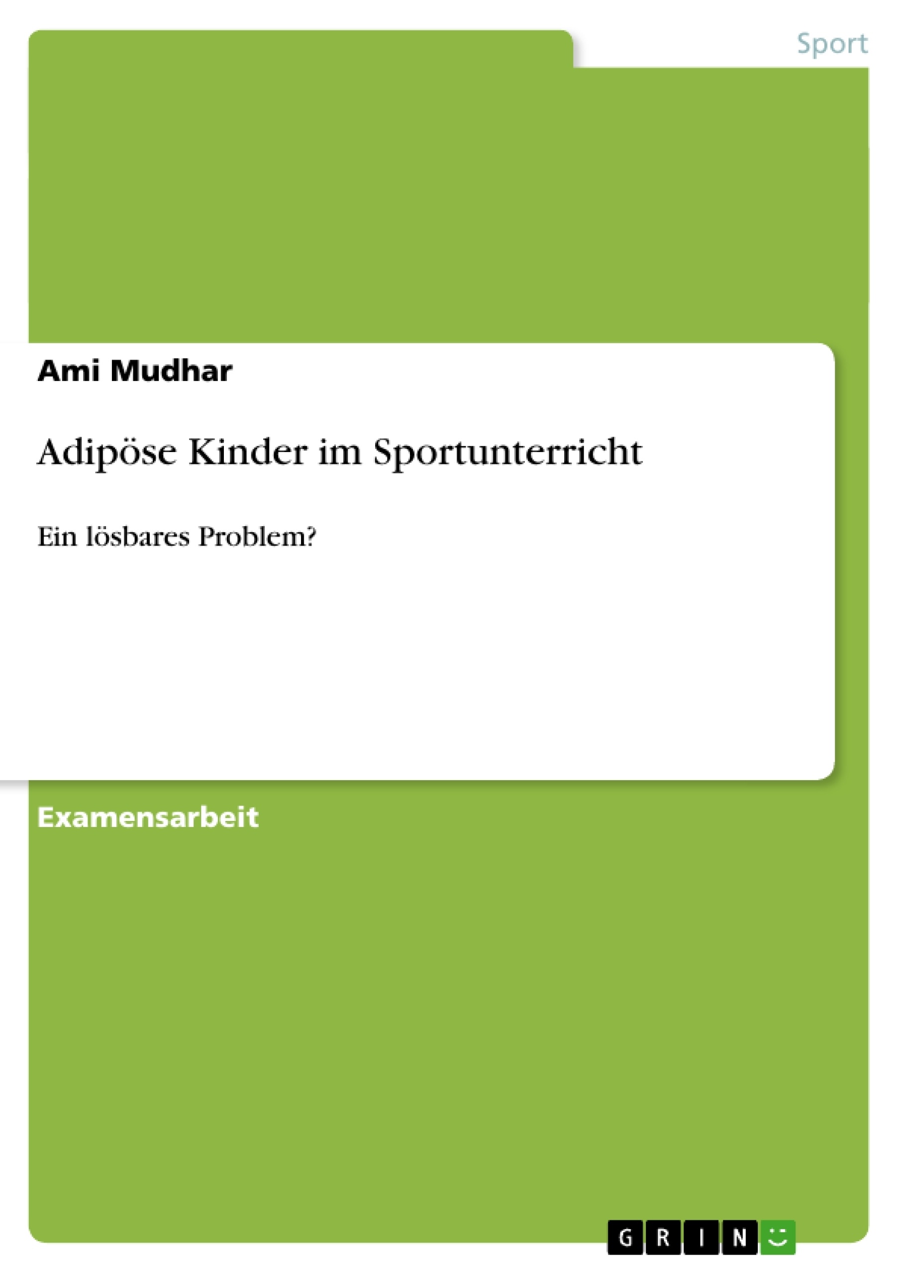 Title: Adipöse Kinder im Sportunterricht
