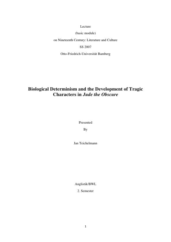 Title: Biological determinism and the development of tragic characters in 'Jude the Obscure'