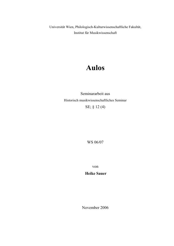 Titel: Der Aulos. Historische Entwicklung und Aufführungstechnik
