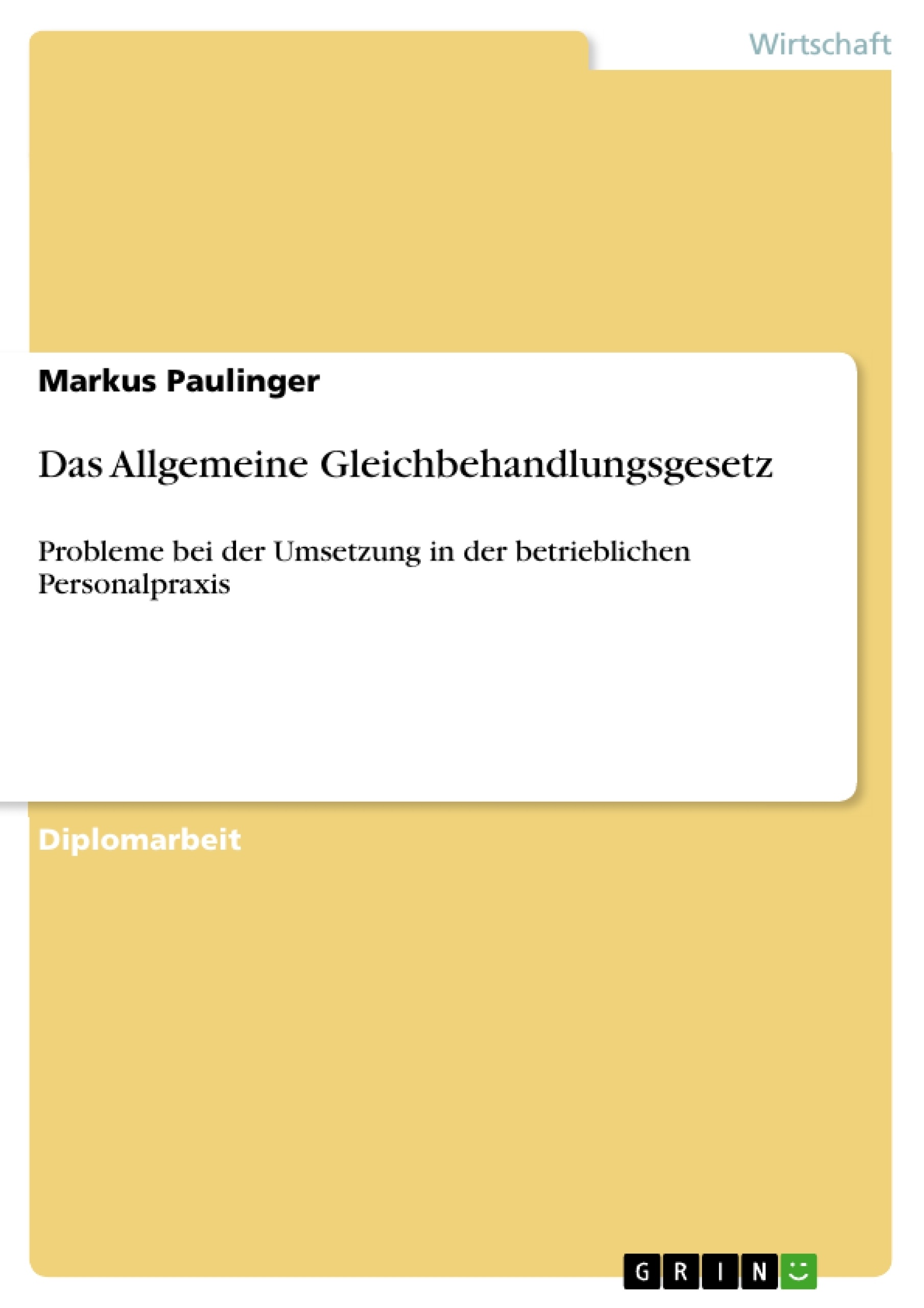 Titre: Das Allgemeine Gleichbehandlungsgesetz