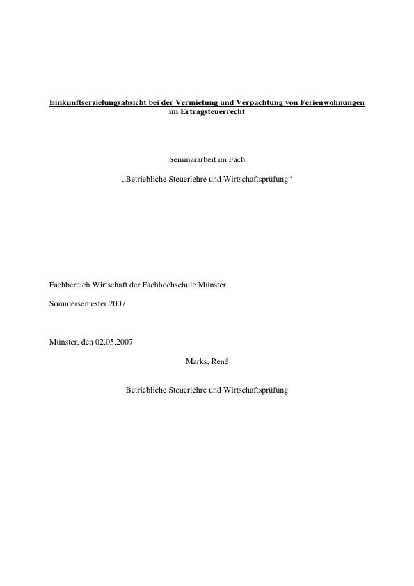 Título: Einkunftserzielungsabsicht bei der Vermietung und Verpachtung von Ferienwohnungen im Ertragsteuerrecht