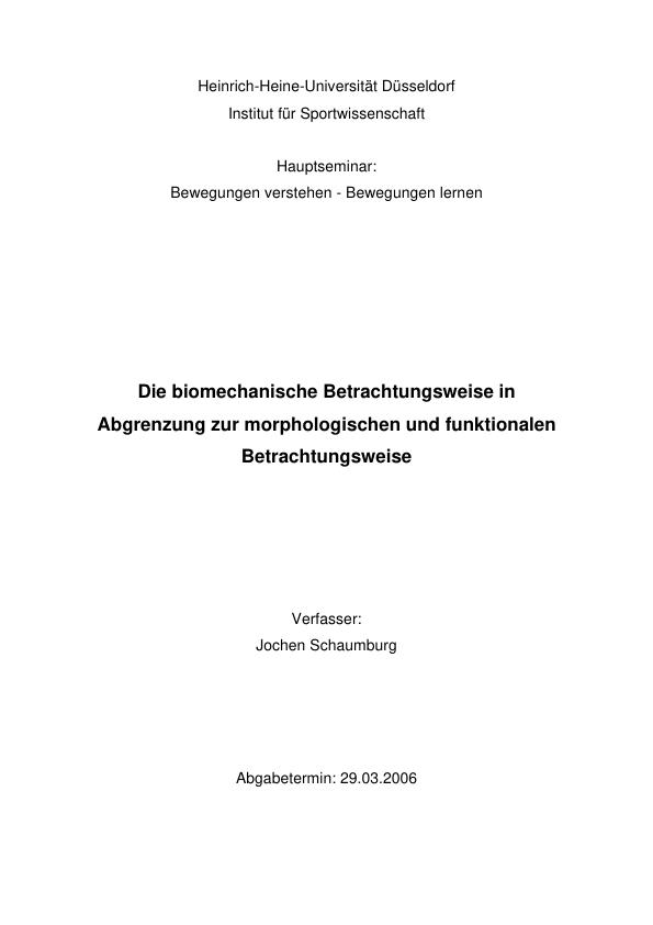Titel: Die biomechanische Betrachtungsweise in Abgrenzung zur morphologischen und funktionalen Betrachtungsweise