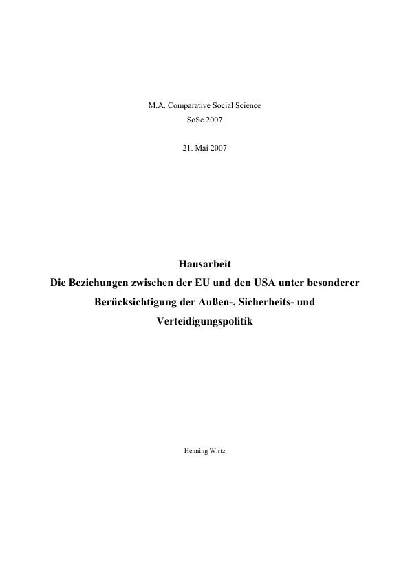 Titel: Die Beziehungen zwischen der EU und den USA unter besonderer Berücksichtigung der Außen-, Sicherheits- und Verteidigungspolitik