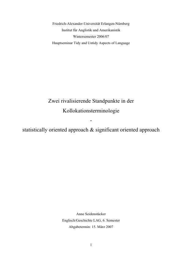 Titre: Zwei rivalisierende Standpunkte in der Kollokationsterminologie  -   Statistically oriented approach & significant oriented approach