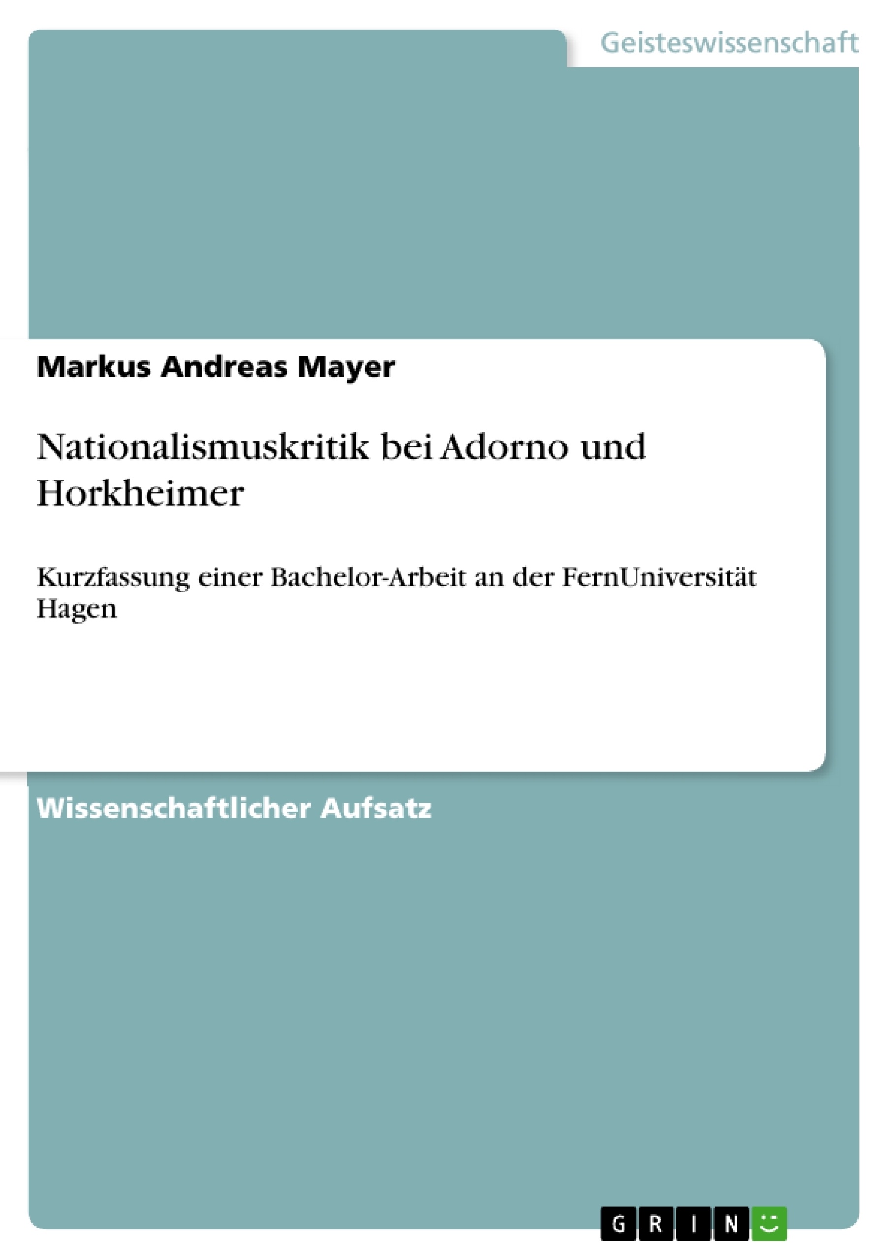 Title: Nationalismuskritik bei Adorno und Horkheimer