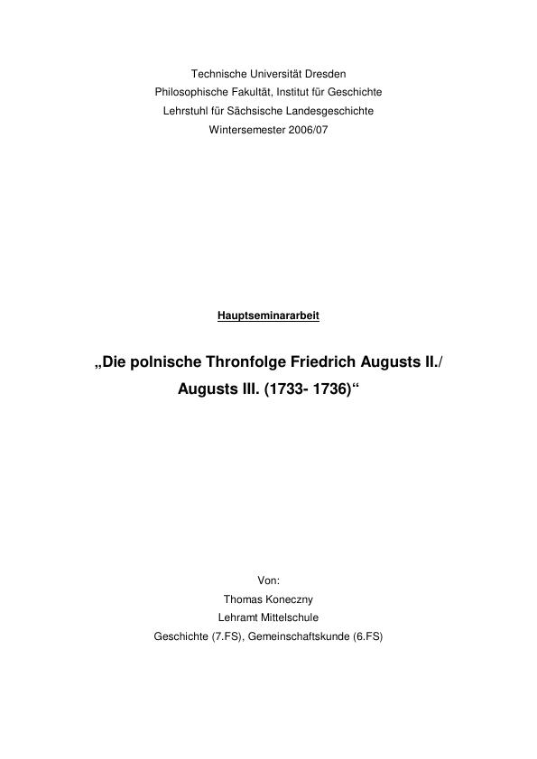 Title: Die polnische Thronfolge Friedrich Augusts II./ Augusts III. (1733- 1736)