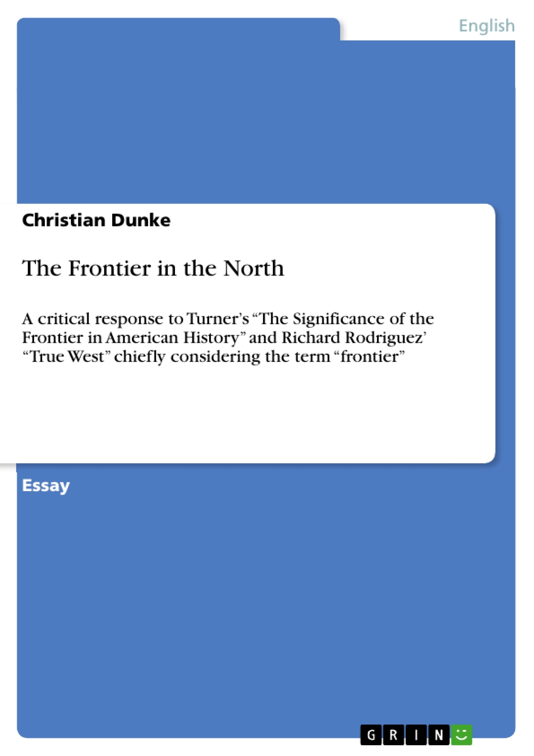 Titre: The Frontier in the North