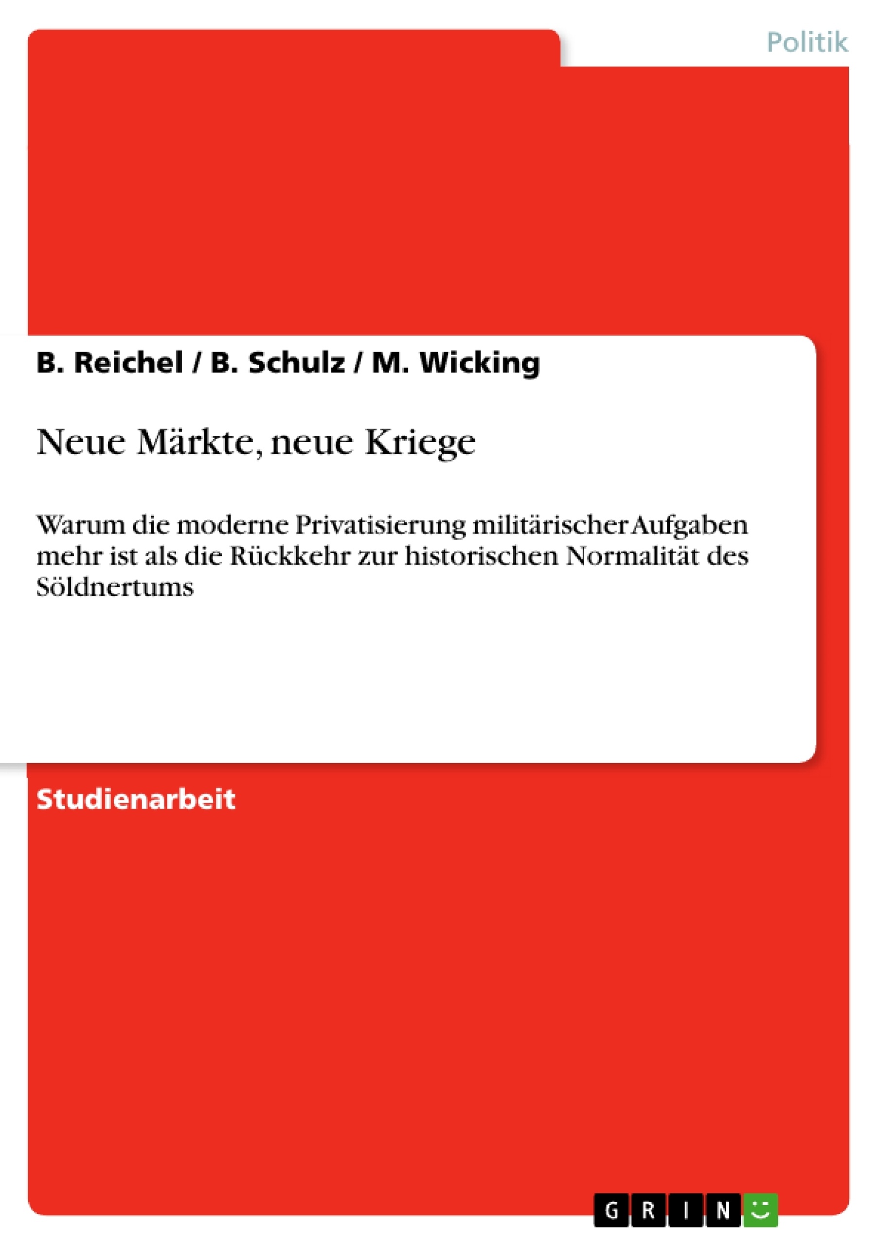 Título: Neue Märkte, neue Kriege