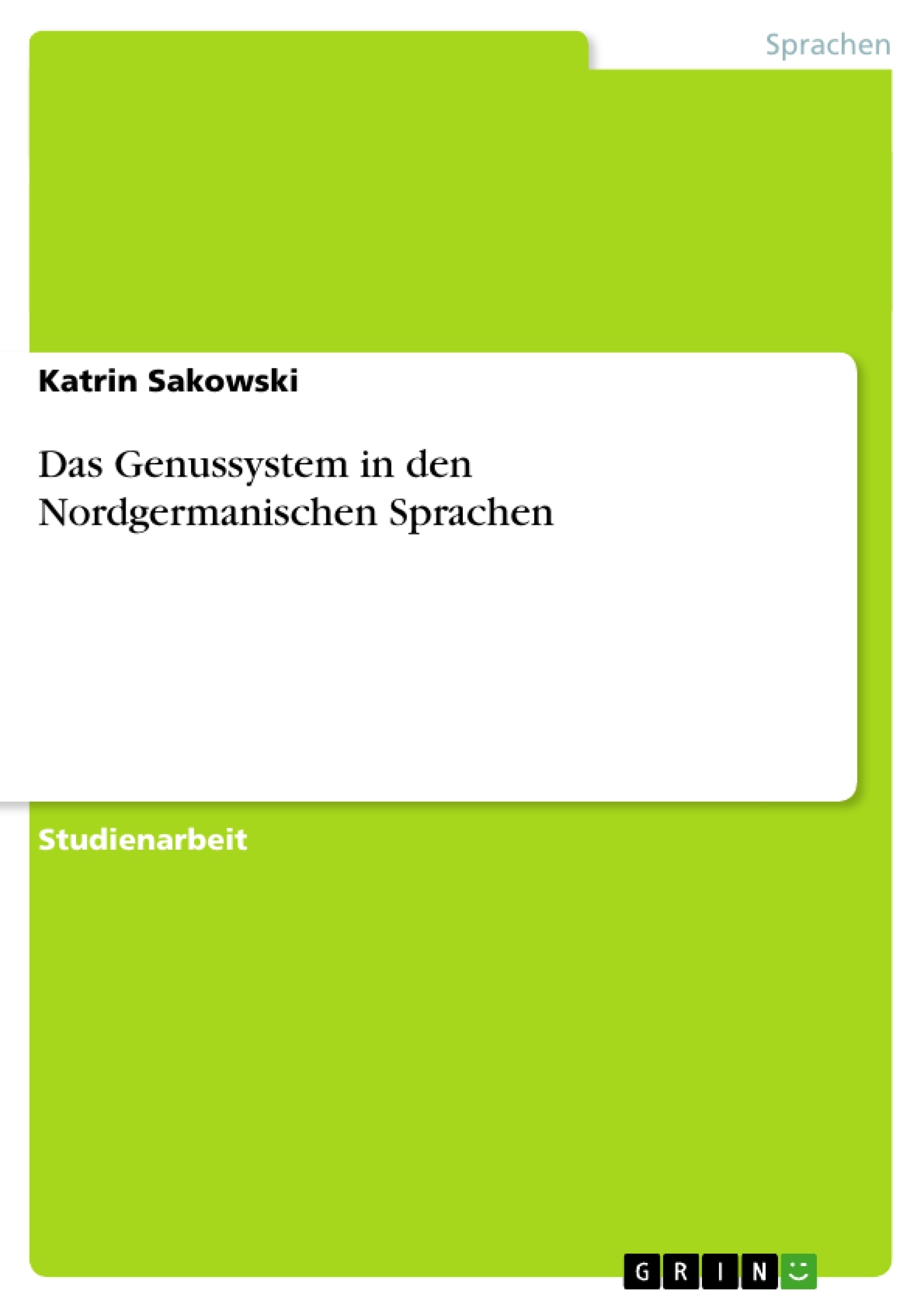 Titel: Das Genussystem in den Nordgermanischen Sprachen