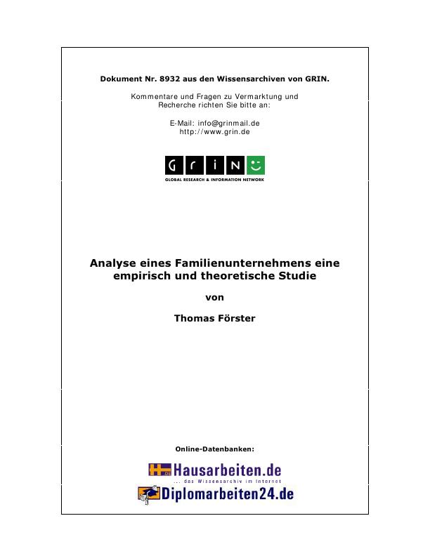 Titel: Analyse eines Familienunternehmens - eine empirisch und theoretische Studie