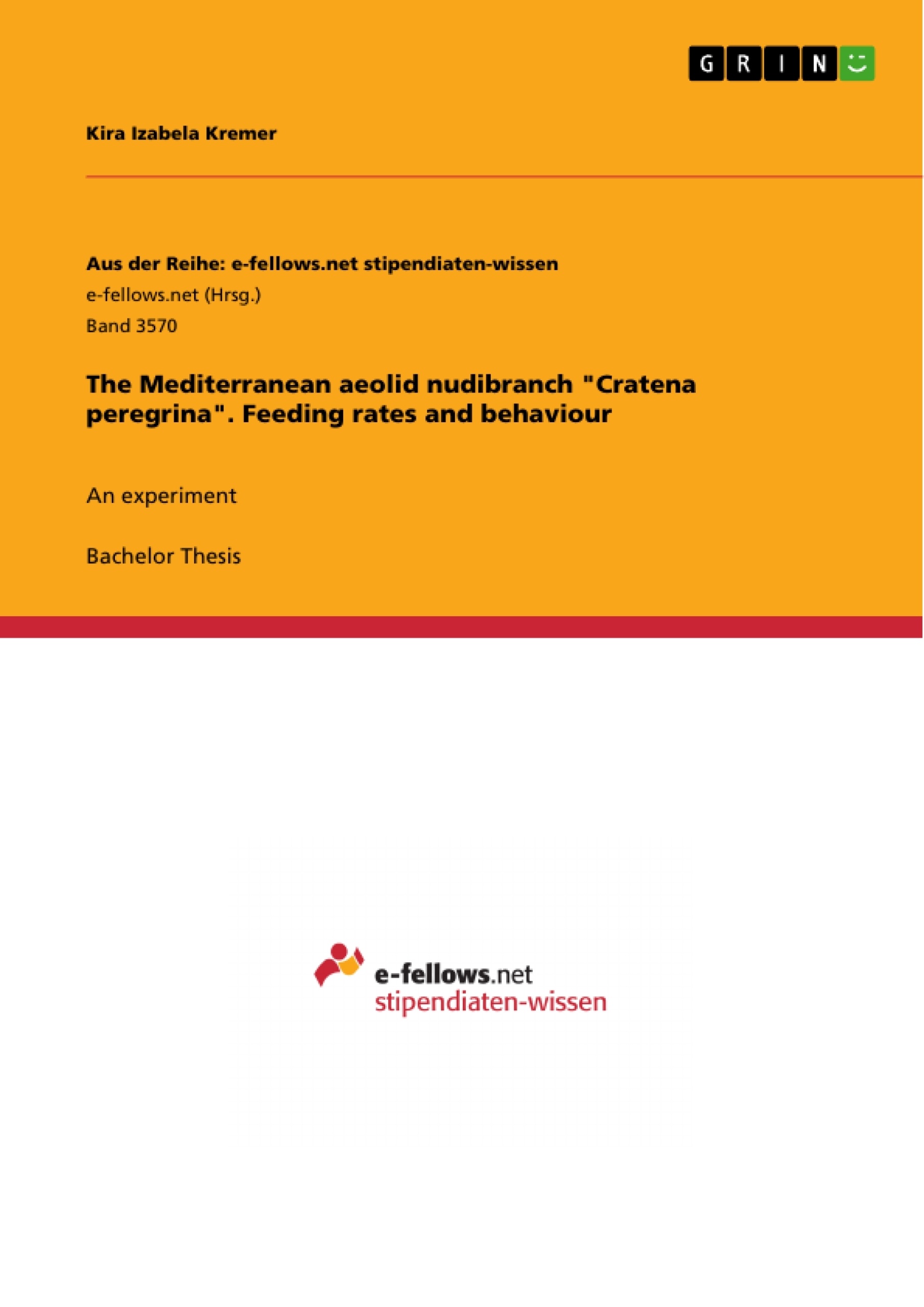 Title: The Mediterranean aeolid nudibranch "Cratena peregrina". Feeding rates and behaviour
