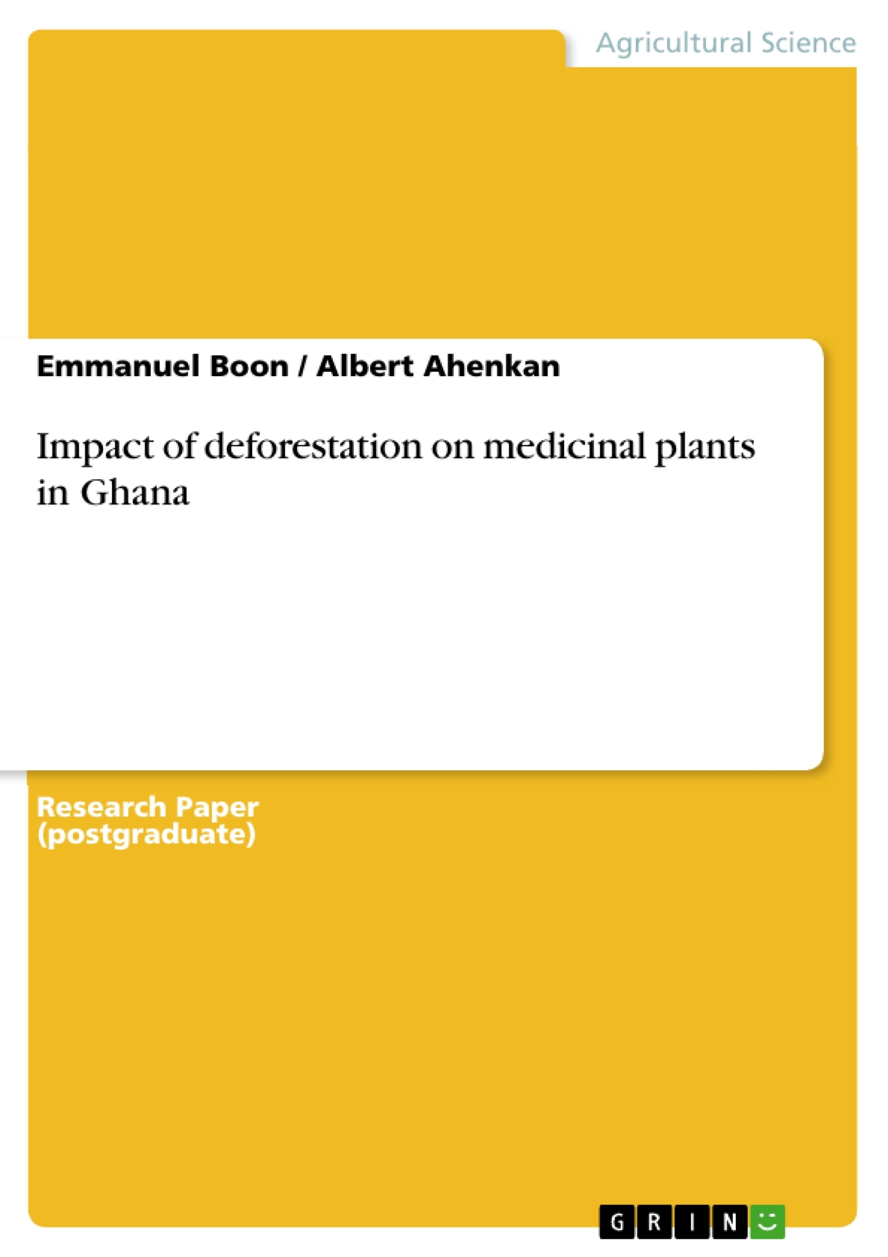 Grin Impact Of Deforestation On Medicinal Plants In Ghana - 