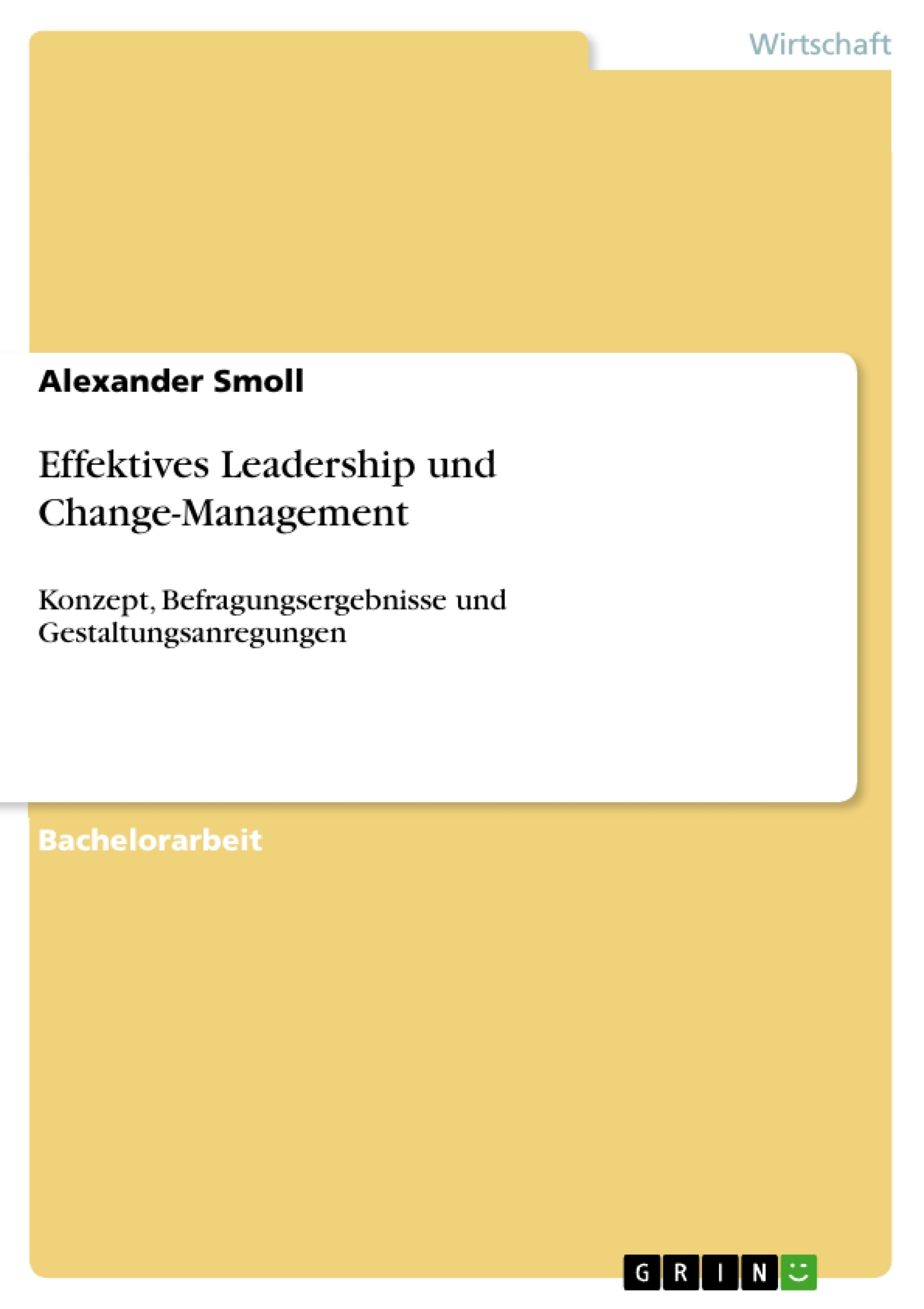 Titel: Effektives Leadership und Change-Management
