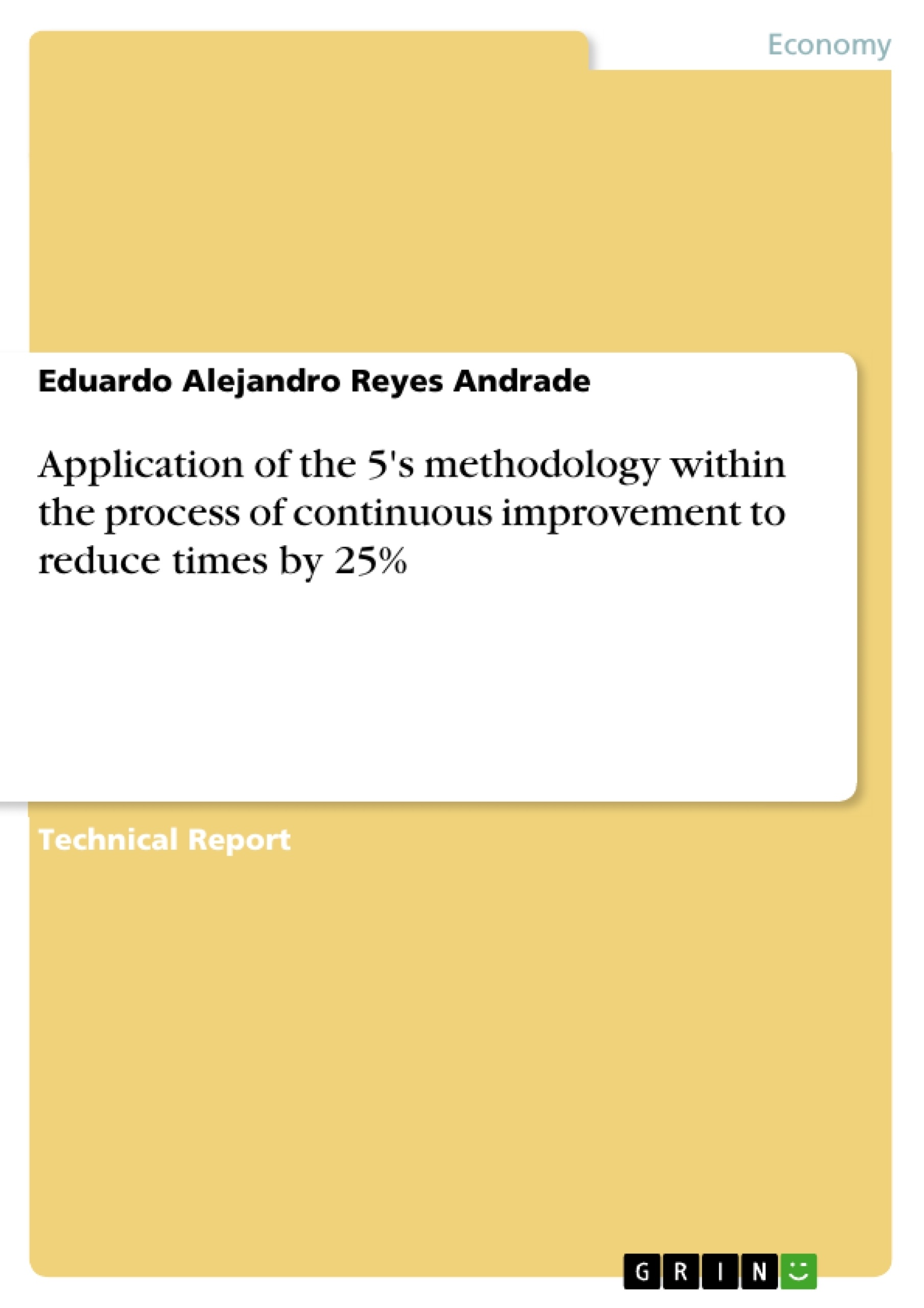 Title: Application of the 5's methodology within the process of continuous improvement to reduce times by 25%