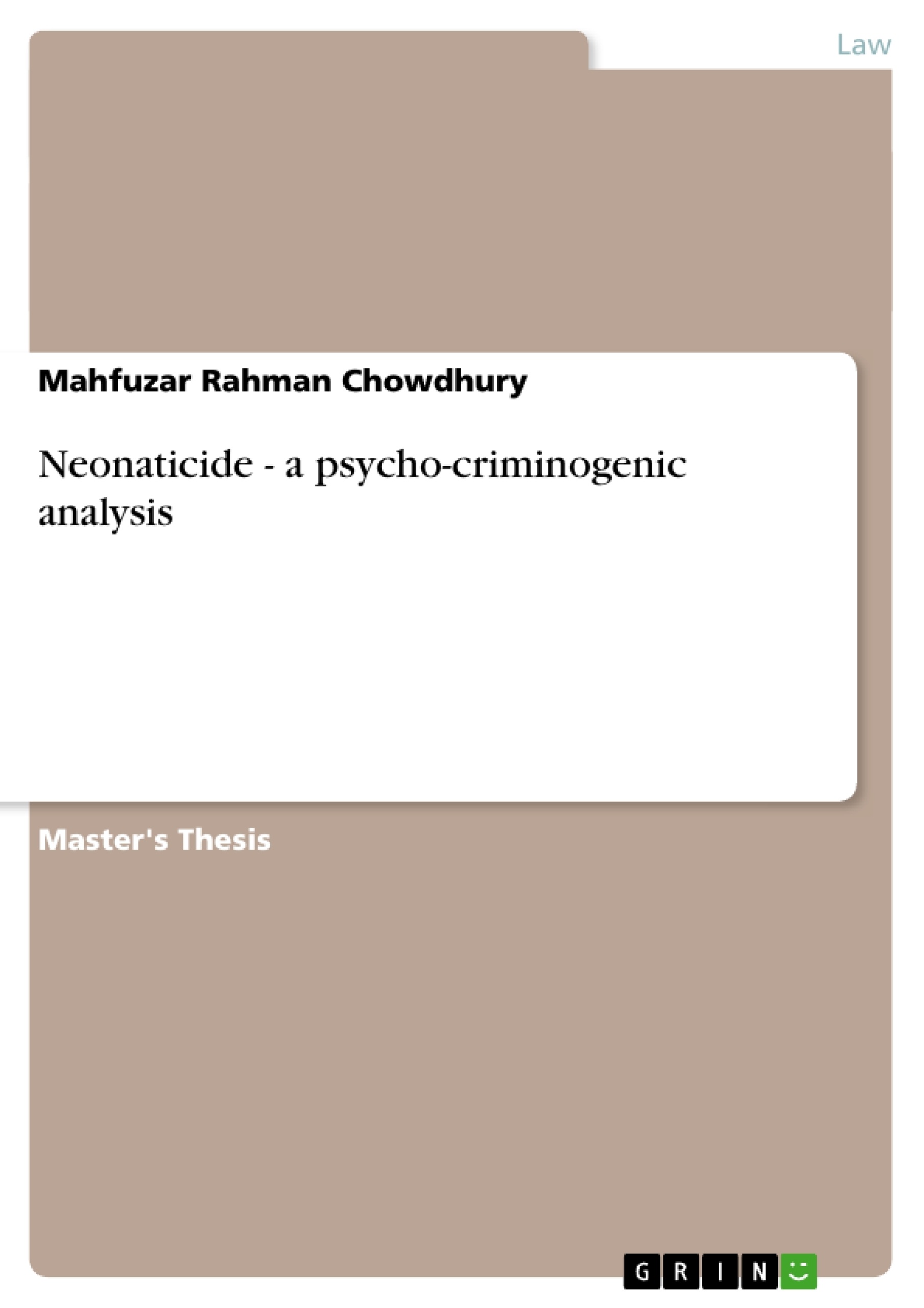 Título: Neonaticide - a psycho-criminogenic analysis