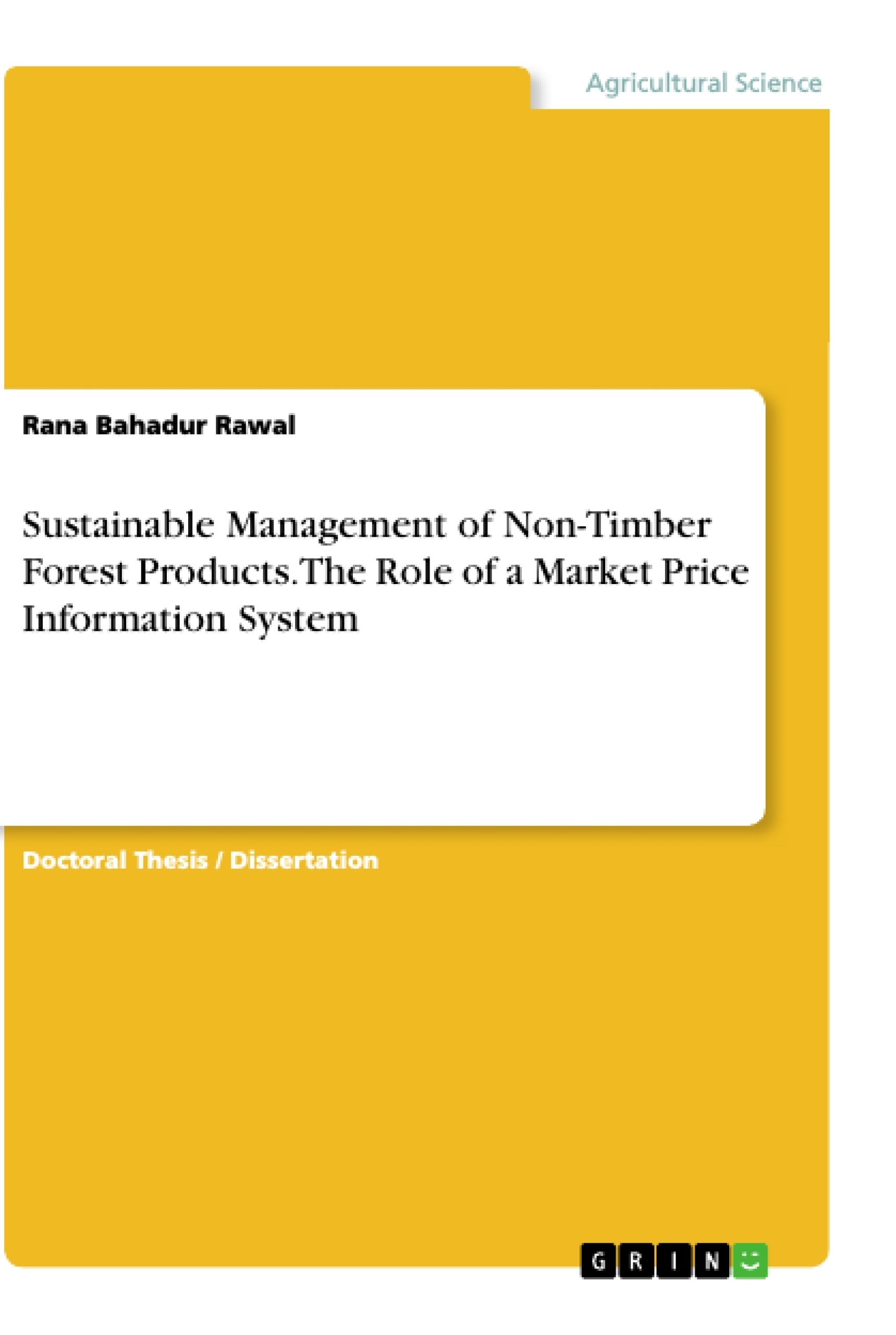 Title: Sustainable Management of Non-Timber Forest Products. The Role of a Market Price Information System