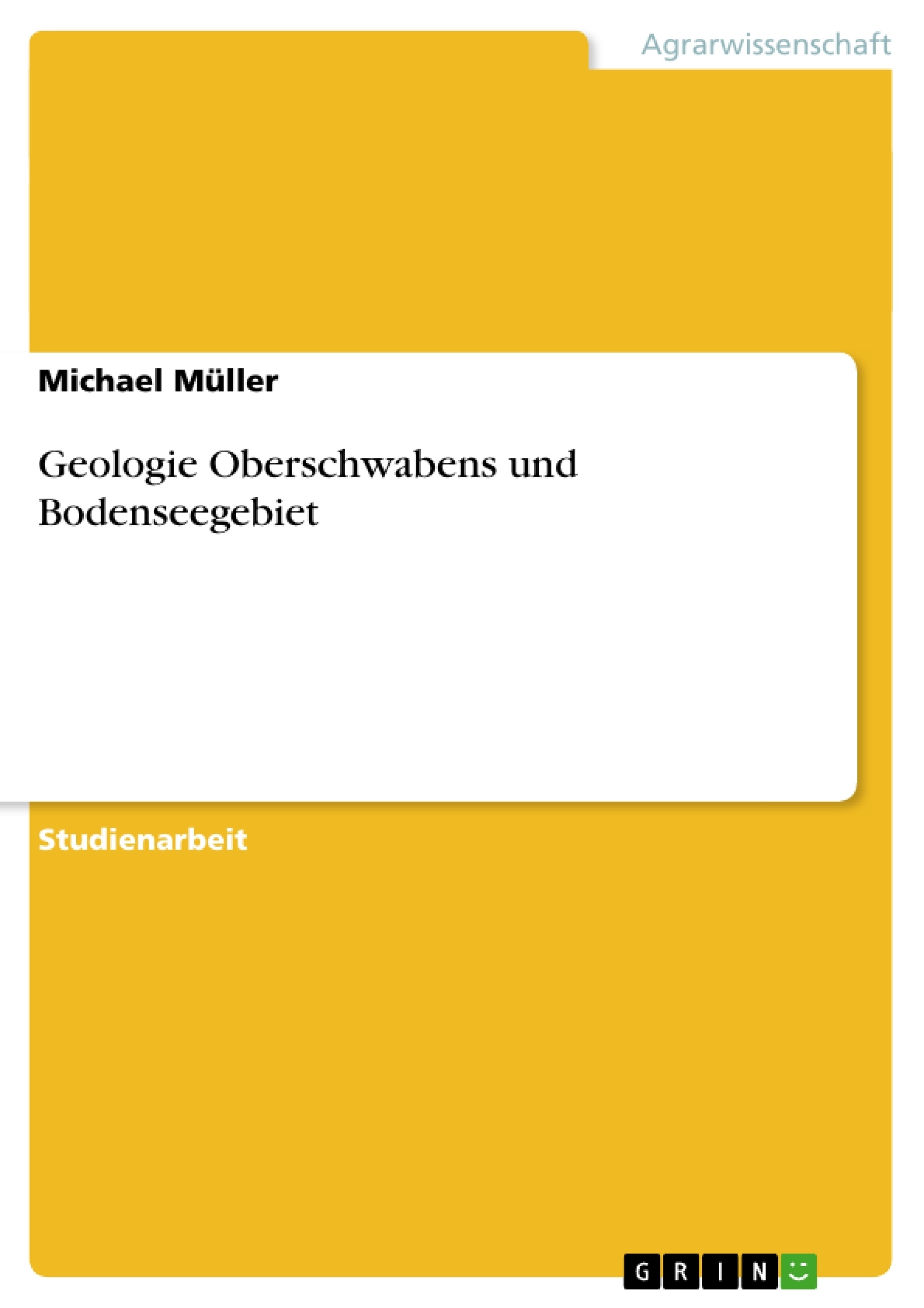 Title: Geologie Oberschwabens und Bodenseegebiet