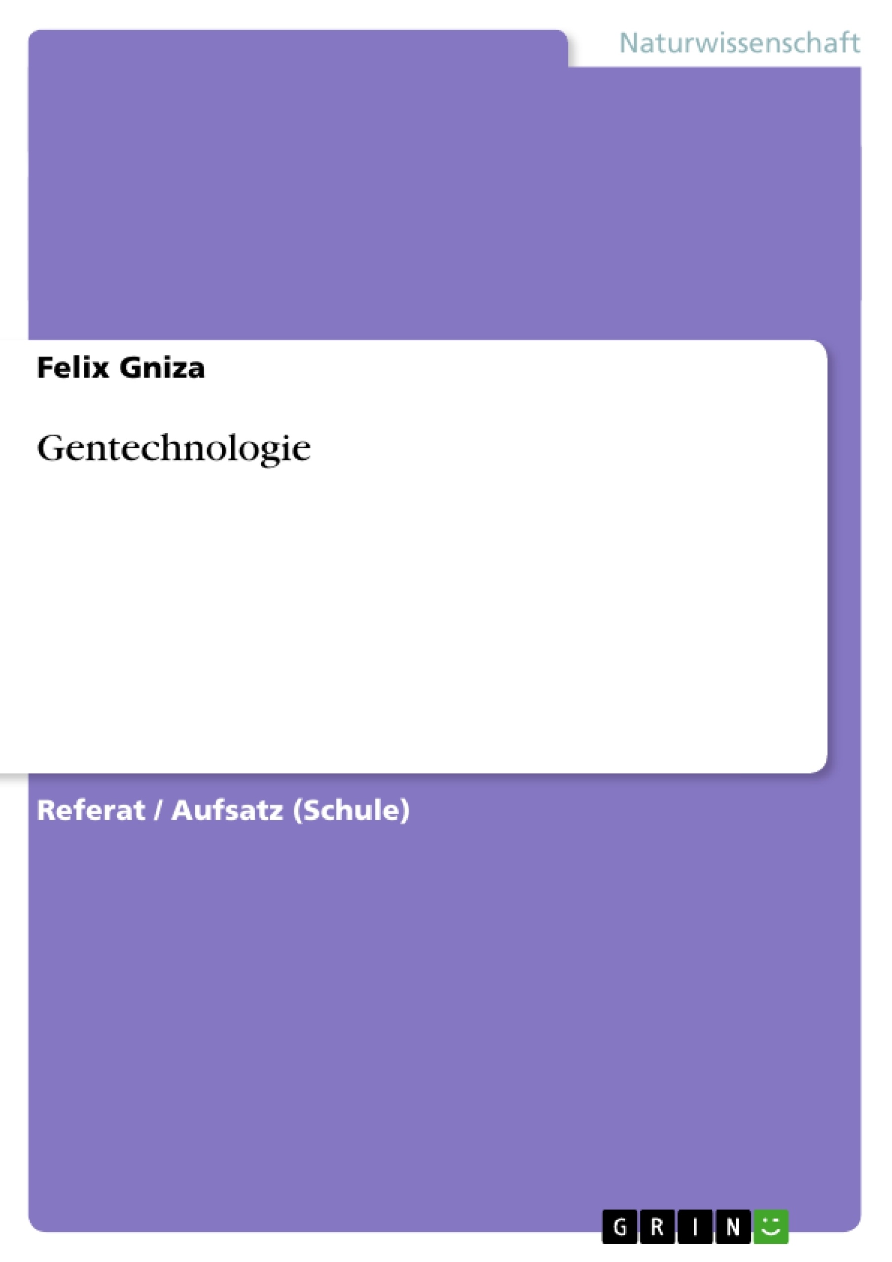Título: Gentechnologie