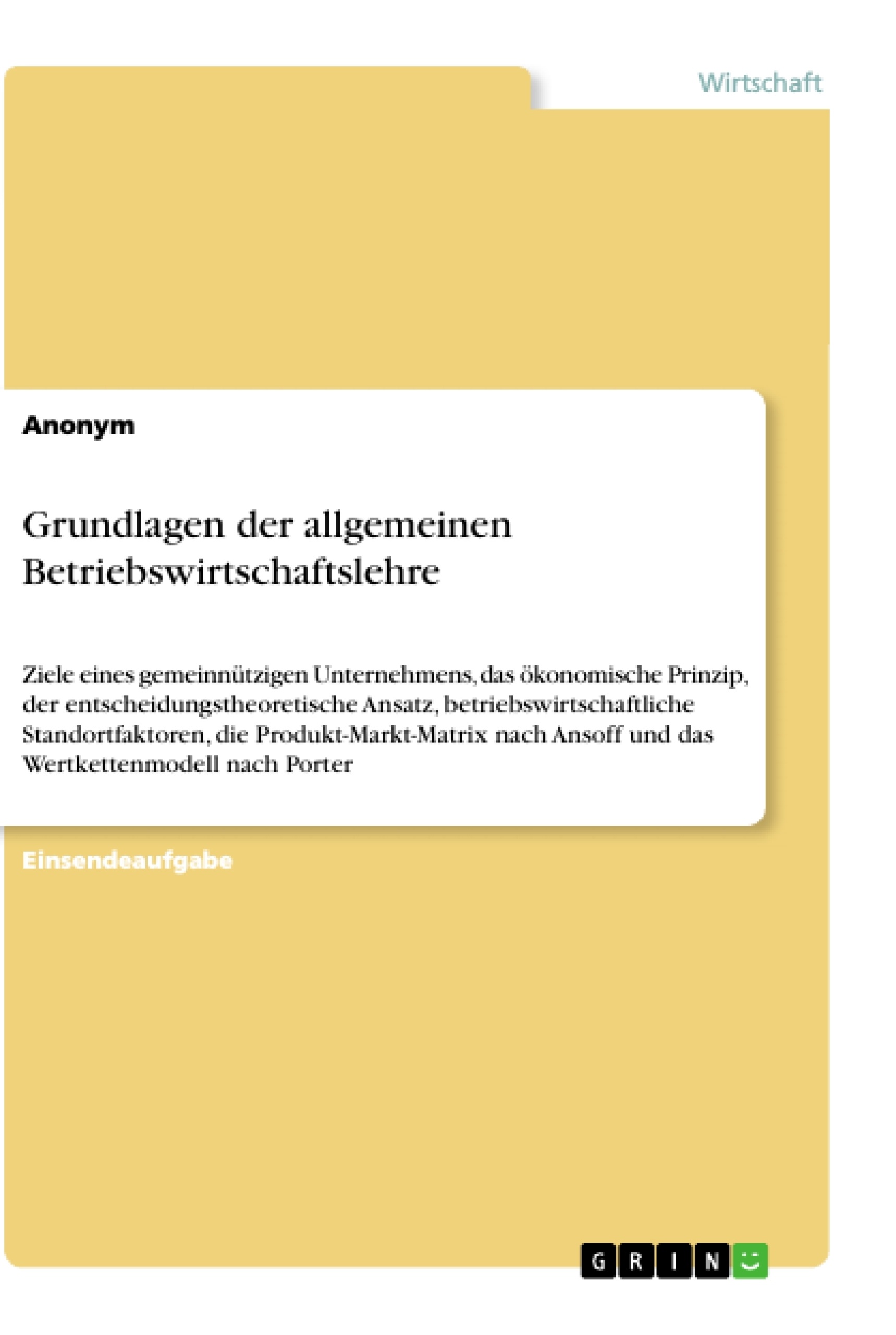 Titre: Grundlagen der allgemeinen Betriebswirtschaftslehre