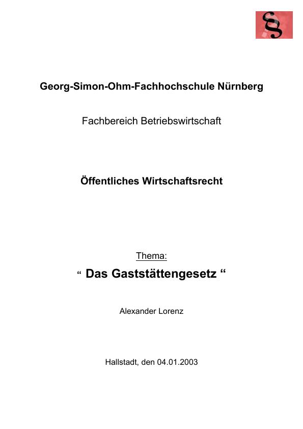 Title: Das Gaststättengesetz - Darstellung der rechtlichen Aspekte