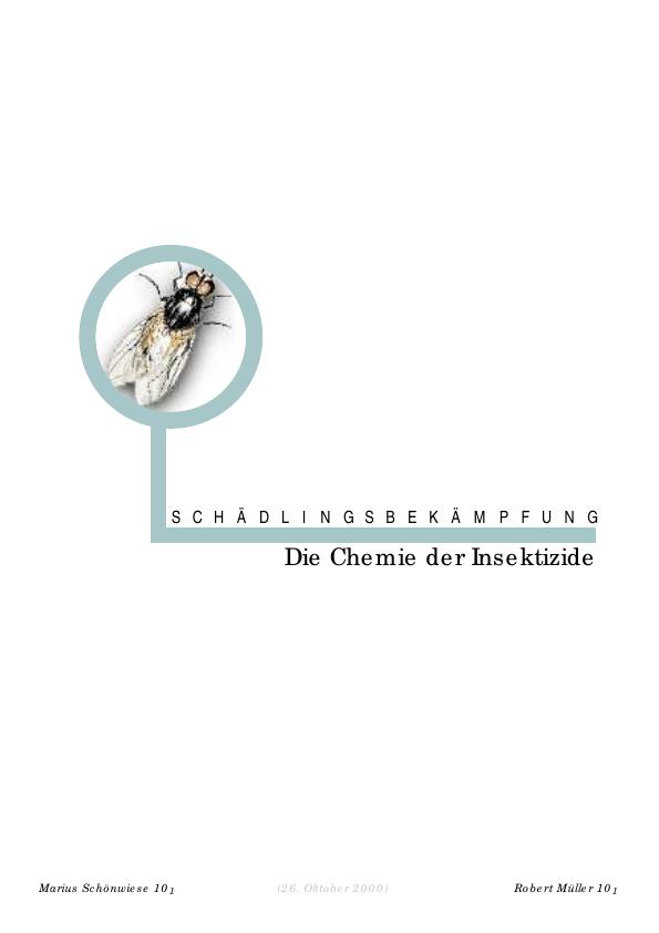 Titel: Die Chemie der Insektizide - SCHÄDLINGSBEKÄMPFUNG