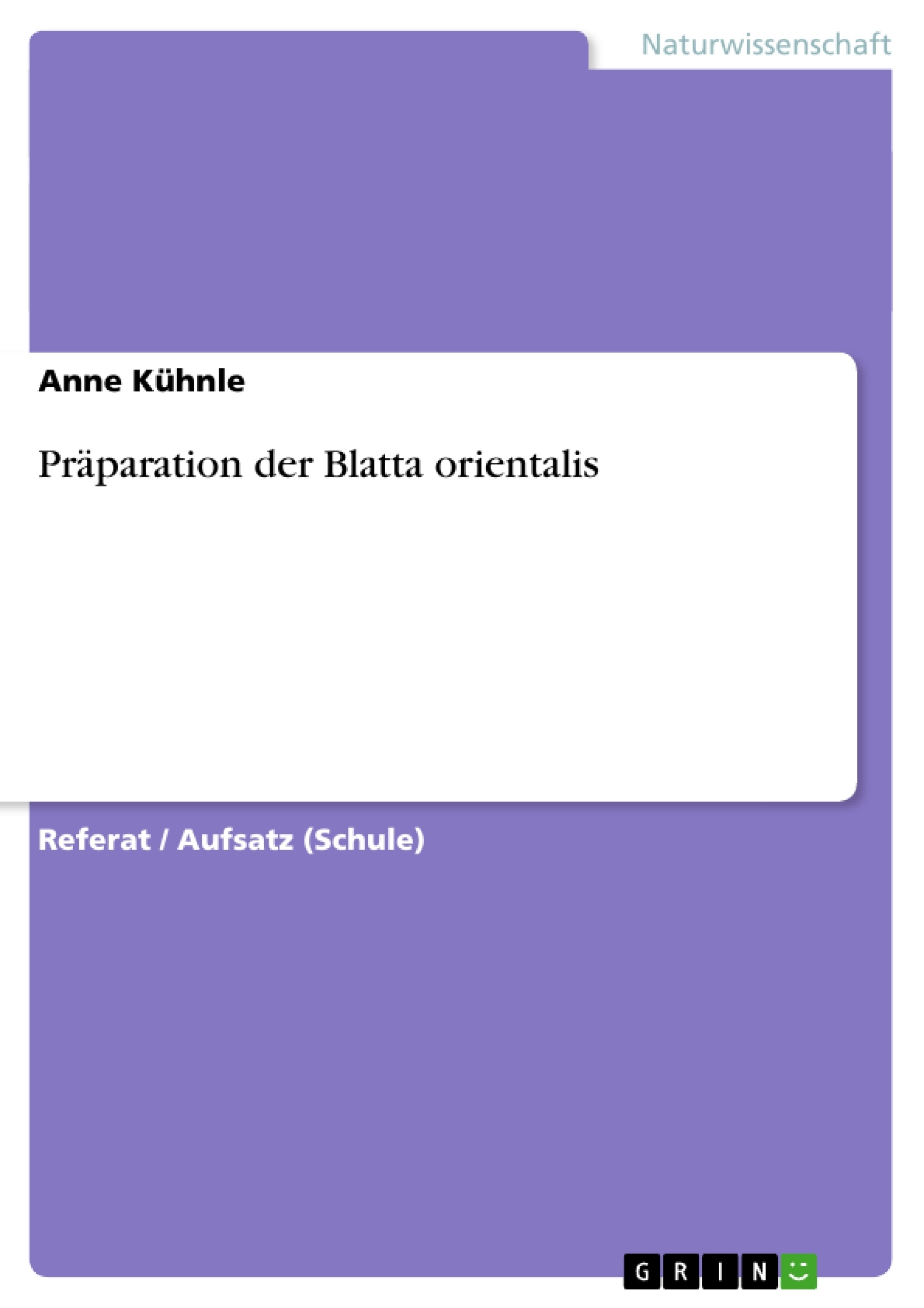 Título: Präparation der Blatta orientalis
