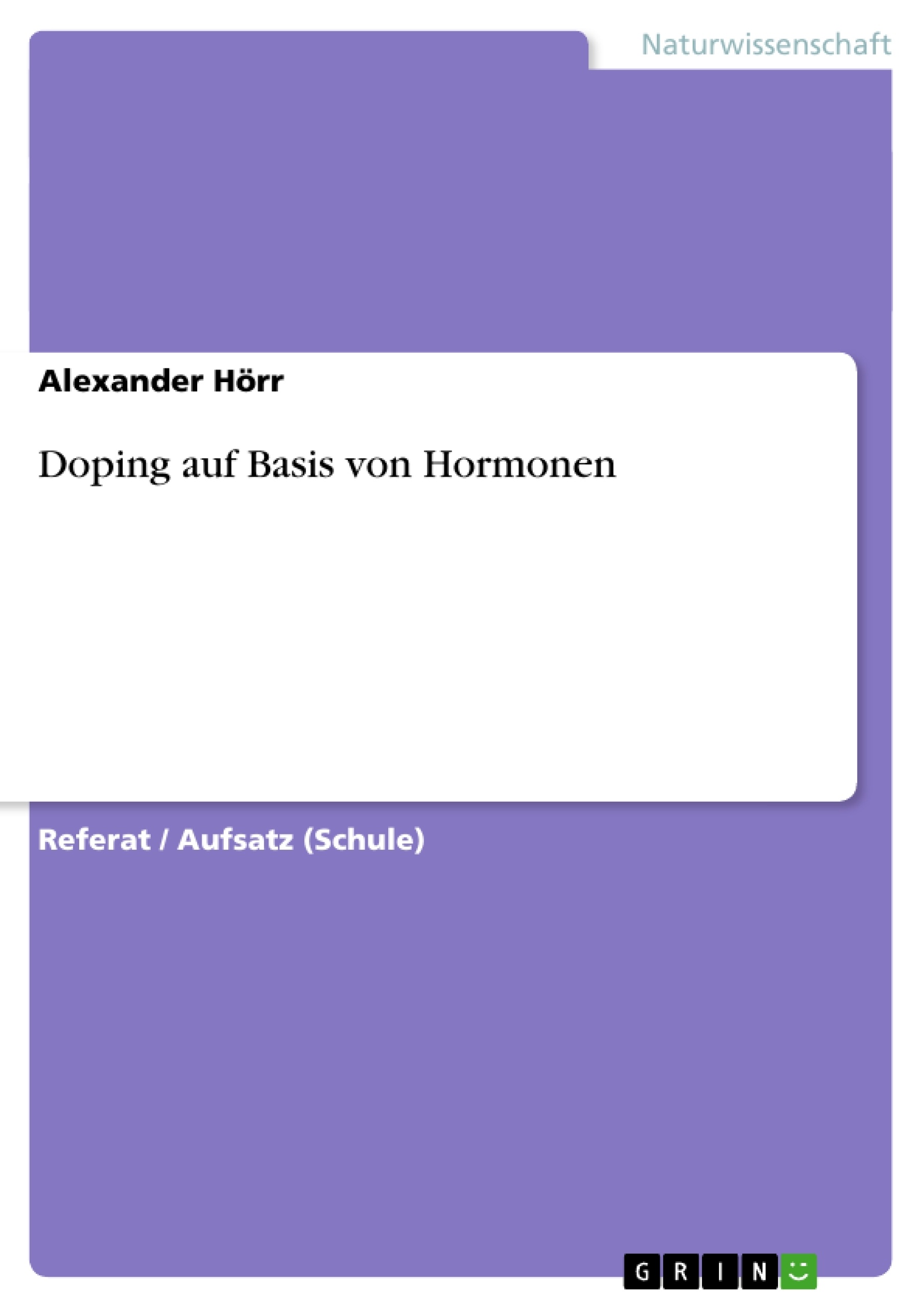 Title: Doping auf Basis von Hormonen