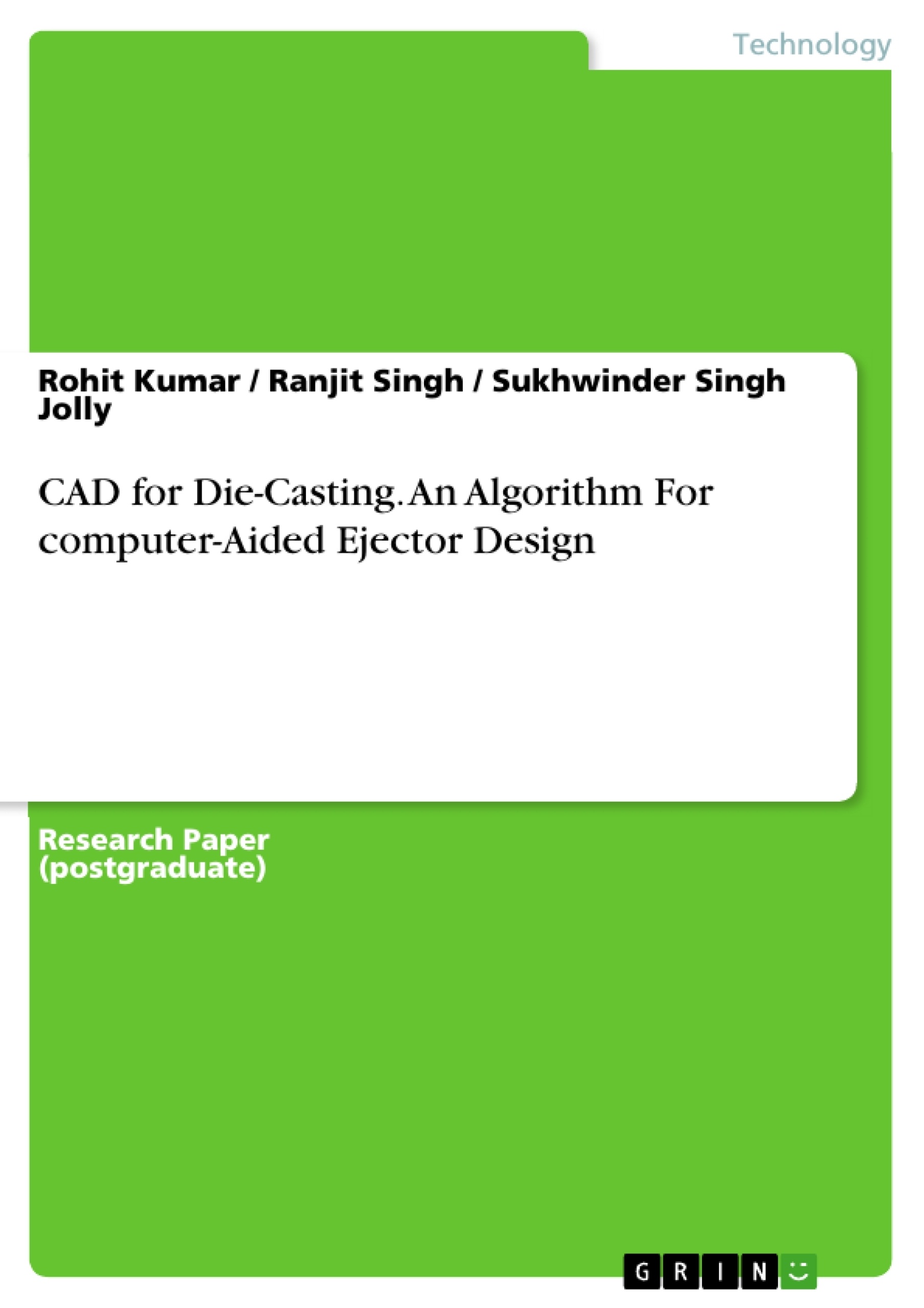Title: CAD for Die-Casting. An Algorithm For computer-Aided Ejector Design