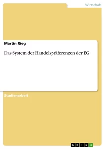 Titel: Das System der Handelspräferenzen der EG