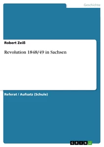 Revolution 184849 In Sachsen
