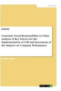 Title: Corporate Social Responsibility in China: Analysis of Key Drivers for the Implementation of CSR and Assessment of the Impacts on Company Performance