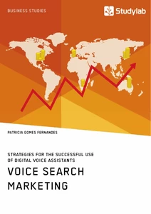 Titel: Voice Search Marketing. Strategies for the successful use of digital voice assistants