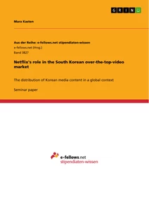 Title: Netflix's role in the South Korean over-the-top-video market