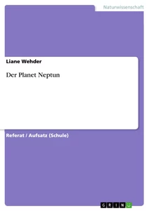 Titel: Der Planet Neptun