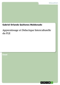 Titre: Apprentissage et Didactique Interculturelle du FLE