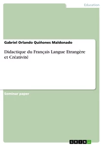 Titre: Didactique du Français Langue Etrangère et Créativité