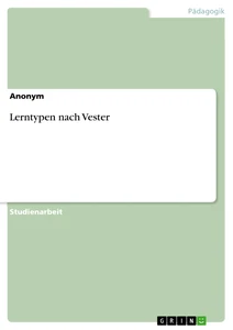 Titel: Lerntypen nach Vester