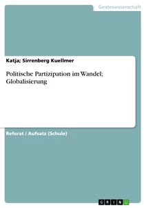 Titel: Politische Partizipation im Wandel; Globalisierung
