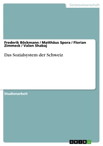 Titel: Das Sozialsystem der Schweiz