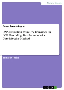 Title: DNA Extraction from Dry Rhizomes for DNA Barcoding. Development of a Cost-Effective Method