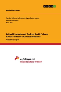 Title: Critical Evaluation of Andrew Sorkin’s Press Article "Bitcoin’s Climate Problem"