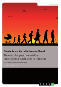 Title: Theorie der psychosozialen Entwicklung nach Erik H. Erikson