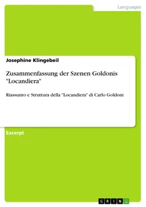Title: Zusammenfassung der Szenen Goldonis "Locandiera"