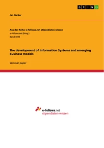 Title: The development of Information Systems and emerging business models