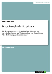 Titel: Der philosophische Skeptizismus