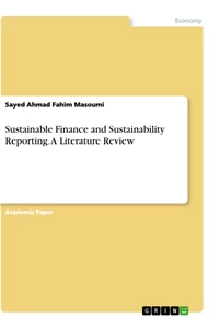 Title: Sustainable Finance and Sustainability Reporting. A Literature Review