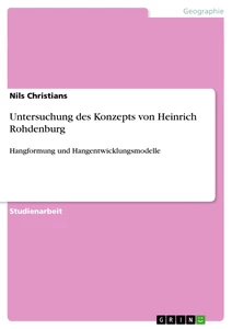 Titel: Untersuchung des Konzepts von Heinrich Rohdenburg