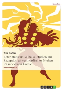 Title: Peter Madsens Valhalla: Studien zur Rezeption altwestnordischer Mythen im modernen Comic